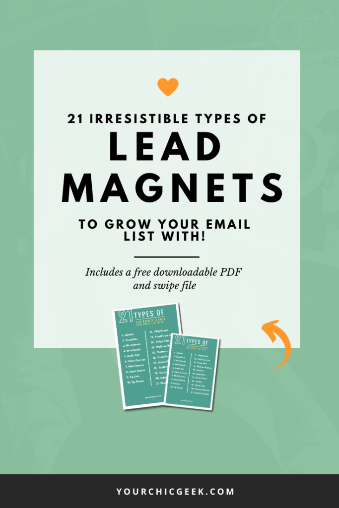 Lead magnets to grow your email list with